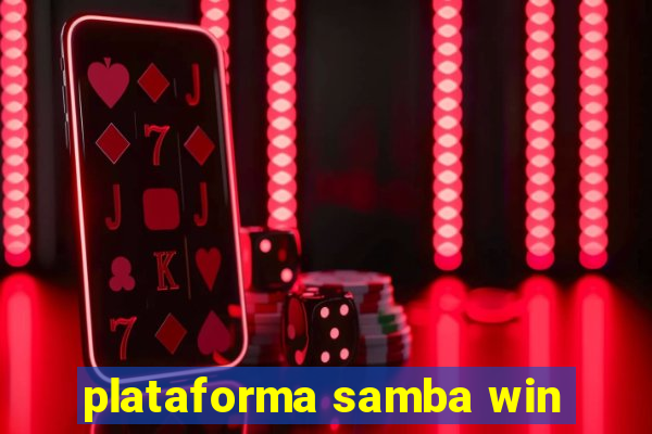 plataforma samba win